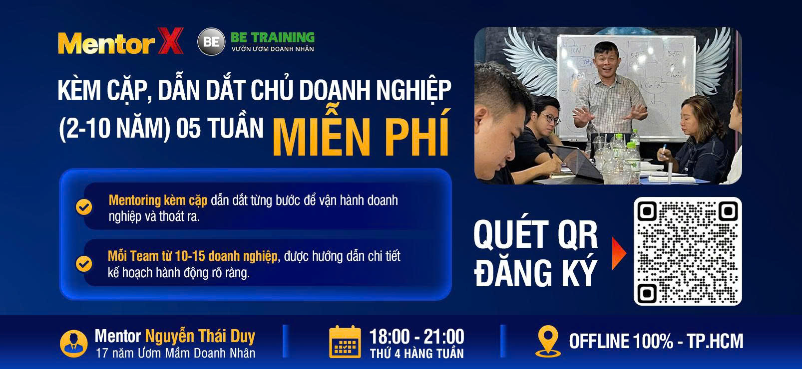 Mentor X - Kem cap, dan dat chu doanh nghiep 2-10 nam, 05 tuan mien phi, thu 4 hang tuan